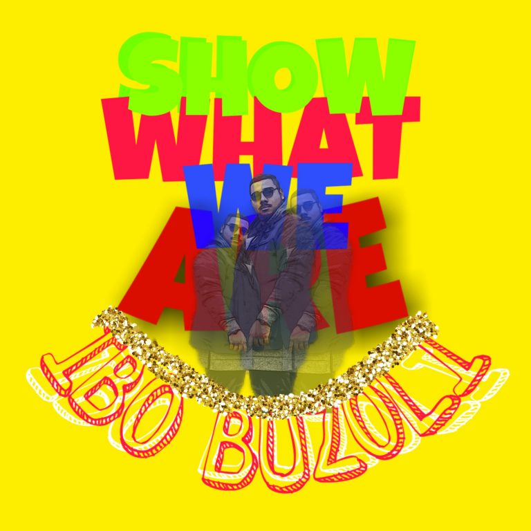 Background for Ibo Buzoli - Show What We Are