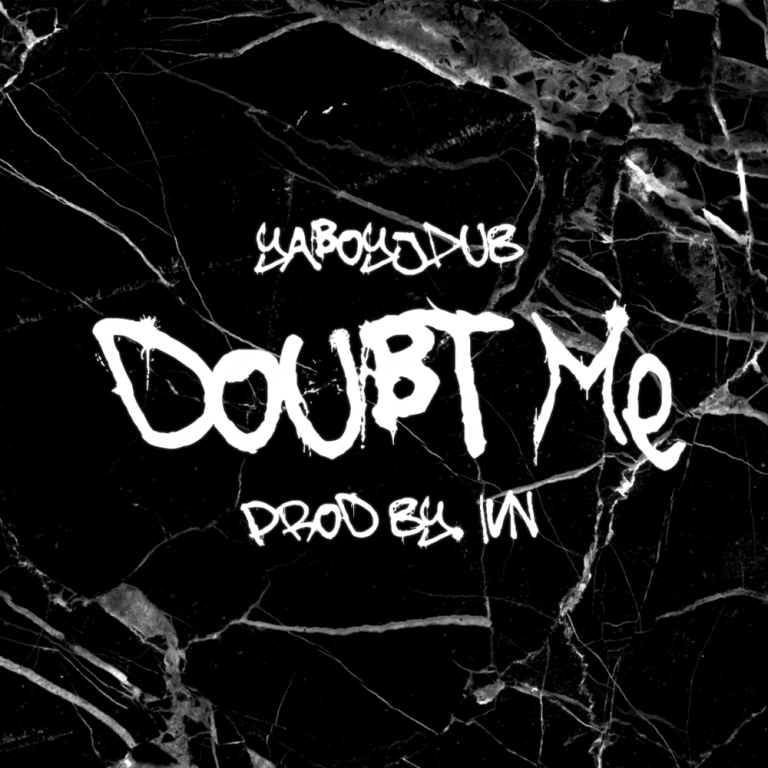 Background for YaBoyJDub - Doubt Me