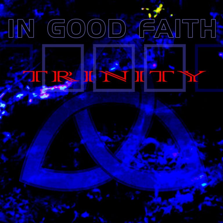 Artwork for In Good Faith - Trinity
