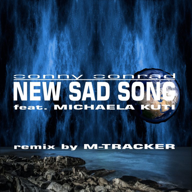 Artwork for Conny Conrad feat. Michaela Kuti - New Sad Song (Remix)