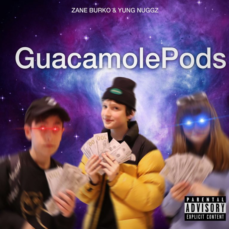 Background for Zane Burko & Yung Nuggz - GuacamolePods