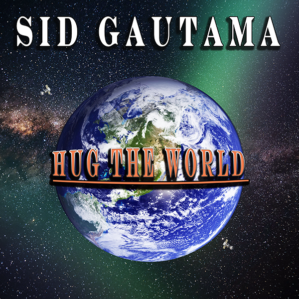 Artwork for Sid Gautama - Hug the World
