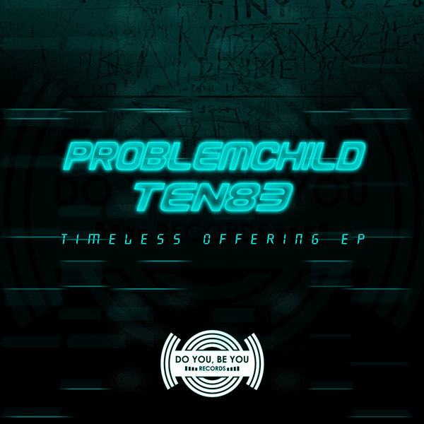 Background for Problem Child Ten83 - Timeless Offering EP 1