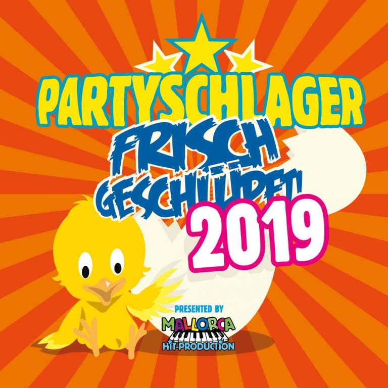 Background for Top Party- und Schlager Künstler - Partyschlager frisch geschlüpft 2019