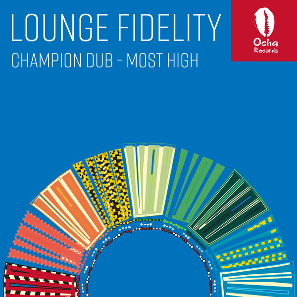 Artwork for Lounge Fidelity - Champion Dub / Most High
