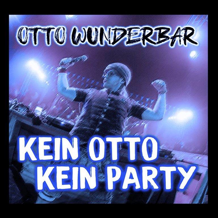 Background for Otto Wunderbar - Otto Wunderbar - Kein Otto, Kein Party