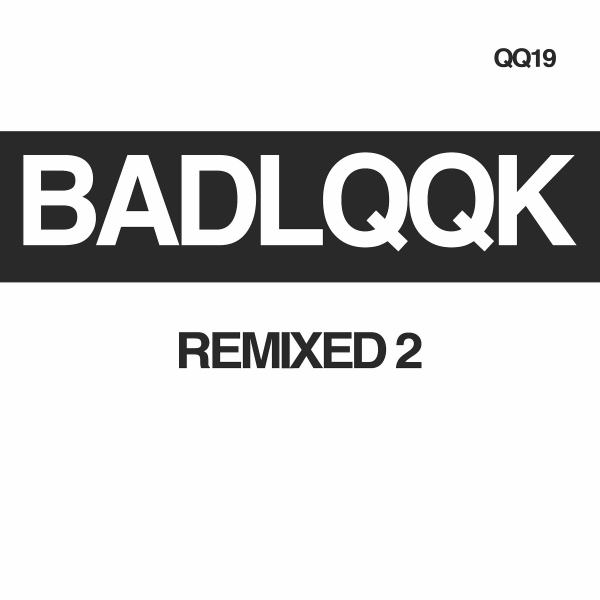 Artwork for Various Artists - BADLQQK Remixed 2