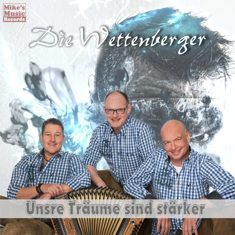 Background for Die Wettenberger - Unsere Träume sind stärker