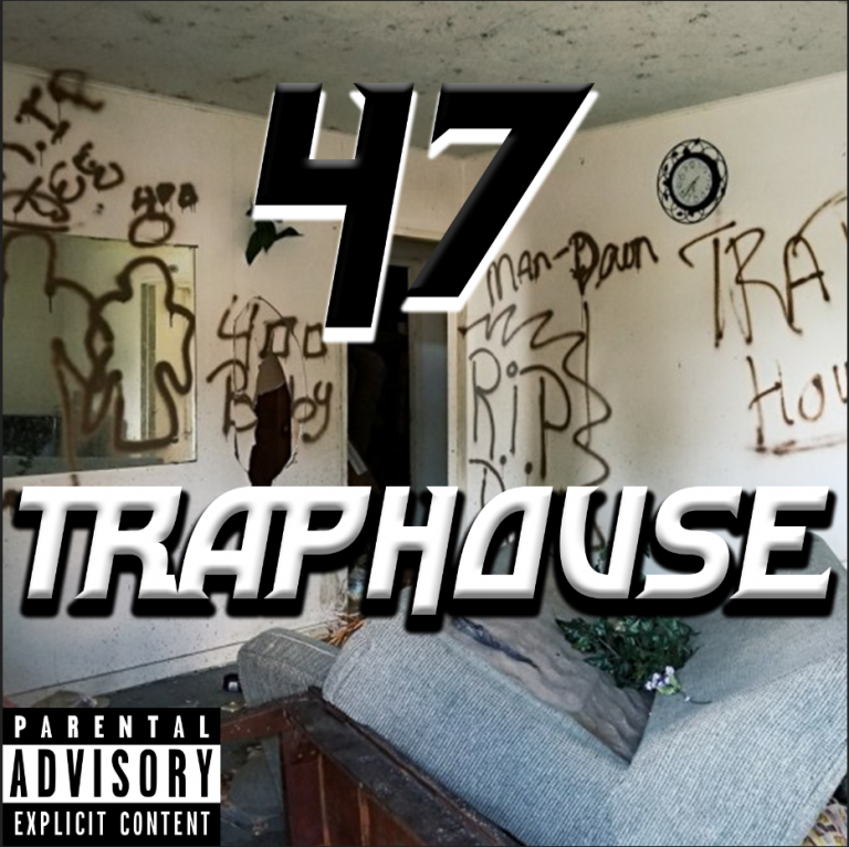 Artwork for 47. - Traphouse