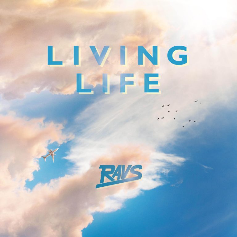 Artwork for Ravs - Living Life