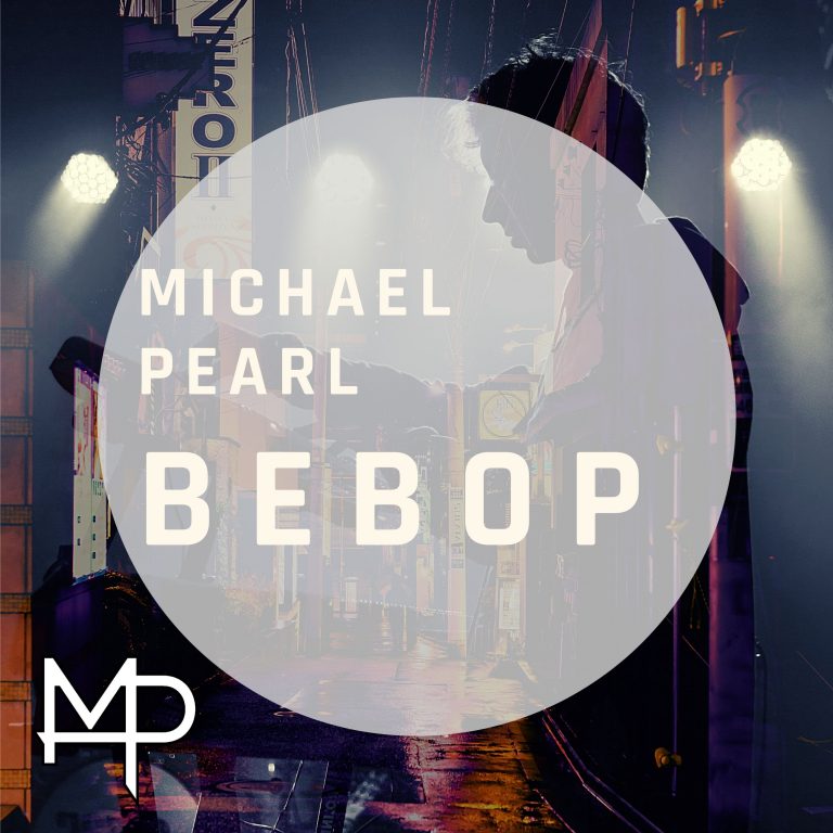 Artwork for Michael Pearl - Bebop