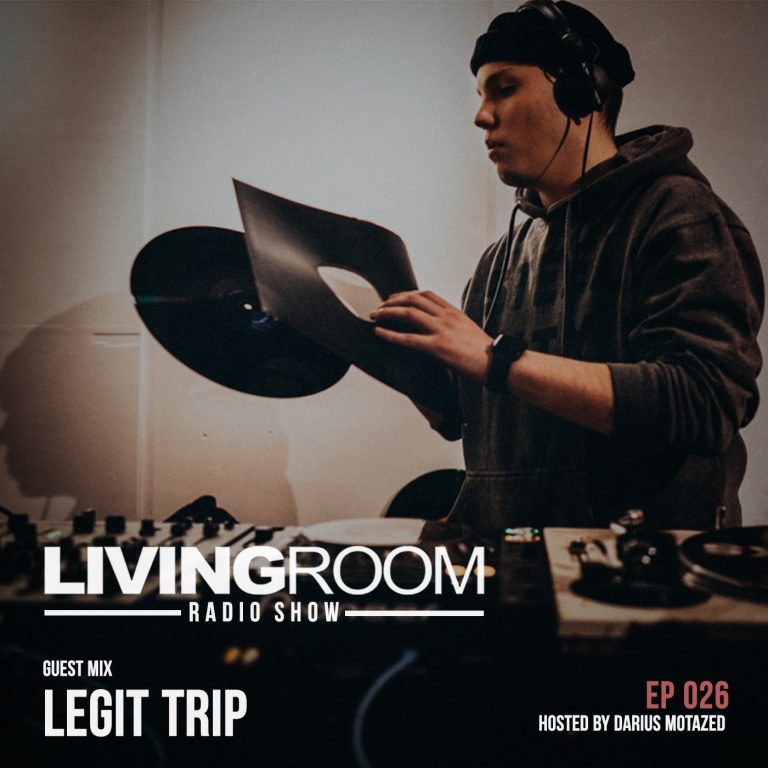Artwork for LivingRoom - Radio Show 026 (Guest Mix By Legit Trip)