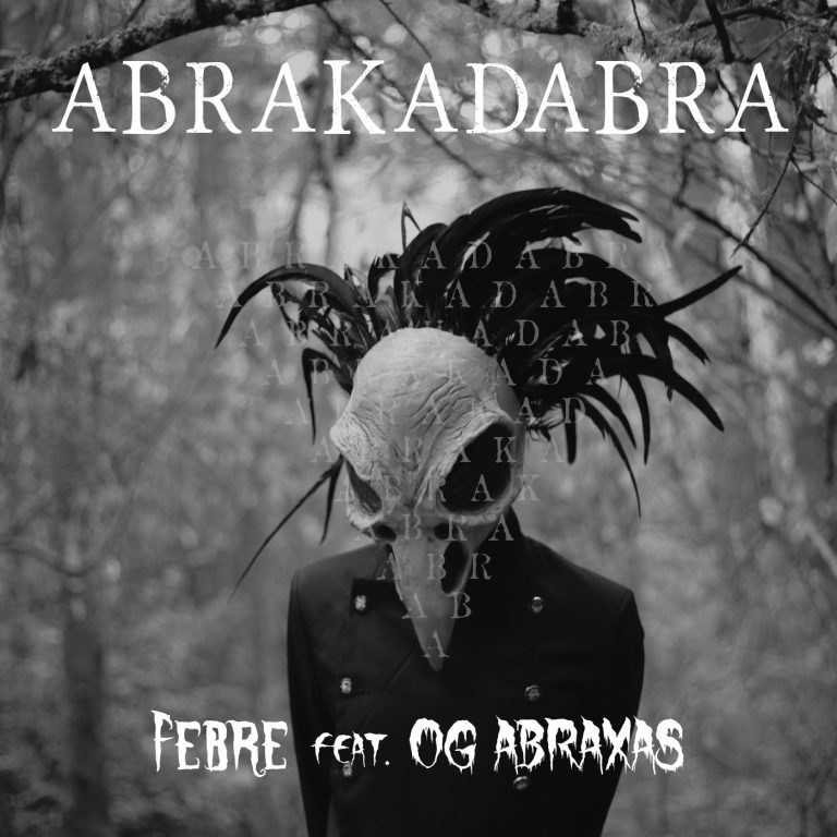 Background for Febre - Abrakadabra (feat. OG Abraxas) [prod. Heilanstalt]
