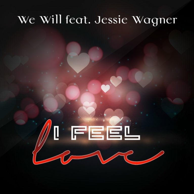 Artwork for We Will feat. Jessie Wagner - I Feel Love
