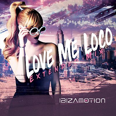 Artwork for IBIZAMOTION - Love Me Loco