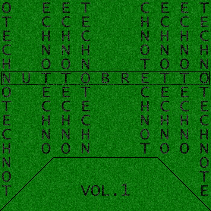 Background for Nuttobretto - Techno, Vol.1
